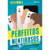 Presença Perfeitos Mentirosos - Livro 2: Verdades e Perigos de Alex Mírez^ Young Adult
