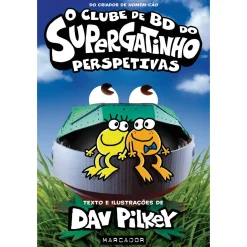 Marcador Perspetivas - o Clube de BD do Supergatinho 2 de Dav Pilkey - Infantis e Juvenis^ Coleções Juvenis