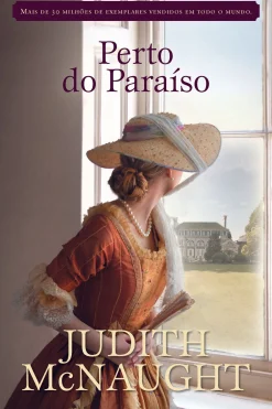 Edições Asa Perto do Paraíso de Judith McNaught^ Romance