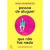 Lua De Papel Pessoa de Aluguer que Não Faz Nada de Shoji Morimoto^ Vidas Reais