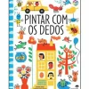 Jacarandá Pintar com os Dedos de Fiona Watt^ Atividades