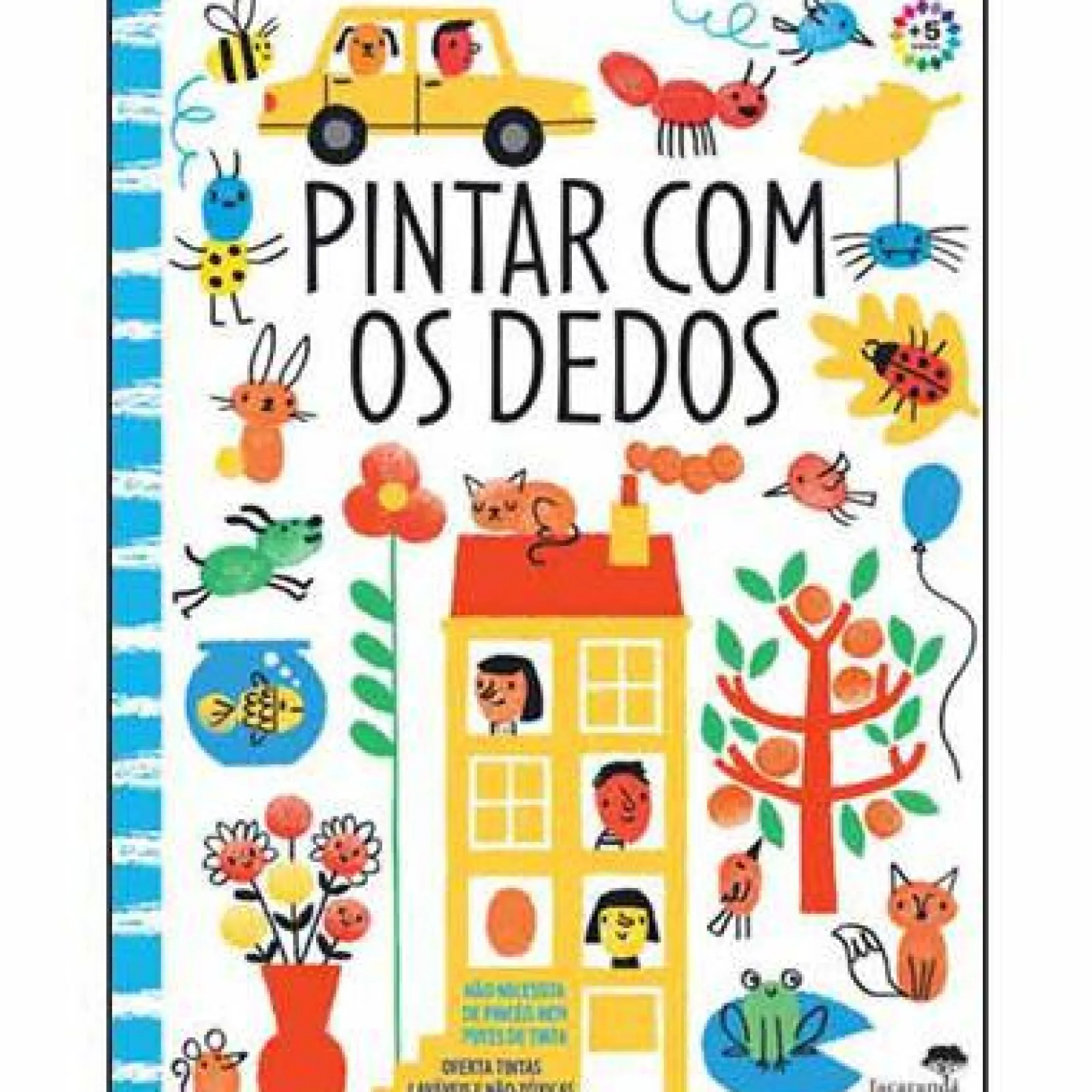 Jacarandá Pintar com os Dedos de Fiona Watt^ Atividades