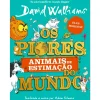 Porto Editora Piores Animais Estimação Mundo de David Walliams^ Coleções Juvenis
