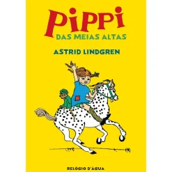 Relógio D'Água Pippi das Meias Altas de Astrid Lindgren^ Literatura Juvenil