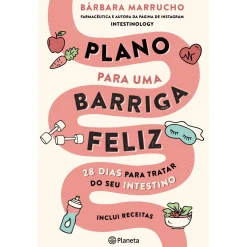 Planeta Plano para uma Barriga Feliz de Bárbara Marrucho^ Saúde E Bem Estar