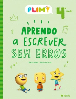 Texto PLIM! Aprendo a Escrever sem Erros 4.º Ano^ 1º Ciclo
