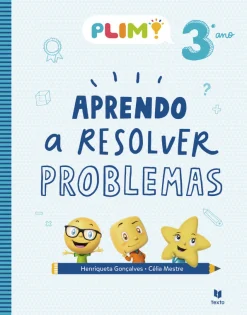 Texto PLIM! Aprendo a Resolver Problemas 3º Ano^ 1º Ciclo
