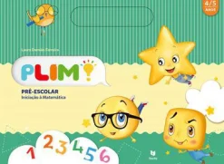 Texto Editores Plim! Pré-escolar 4-5 Anos - Matemática^ Pré-Escolar