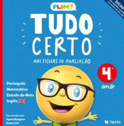 Texto Editores PLIM! Tudo Certo 4.º Ano^ 1º Ciclo
