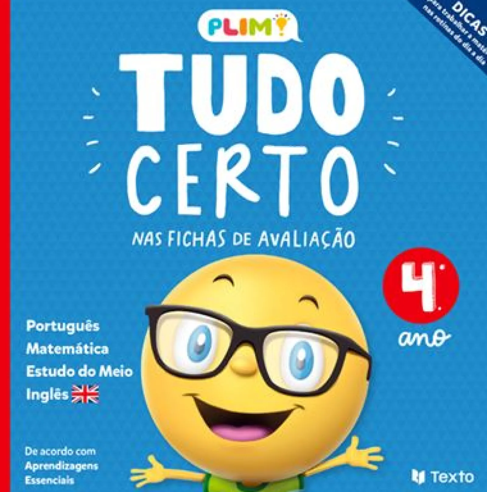 Texto Editores PLIM! Tudo Certo 4.º Ano^ 1º Ciclo