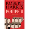 Presença Pompeia de Robert Harris; Tradução: Catarina Ferreira de Almeida de Robert Harris^ Romance