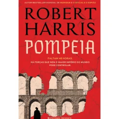 Presença Pompeia de Robert Harris; Tradução: Catarina Ferreira de Almeida de Robert Harris^ Romance
