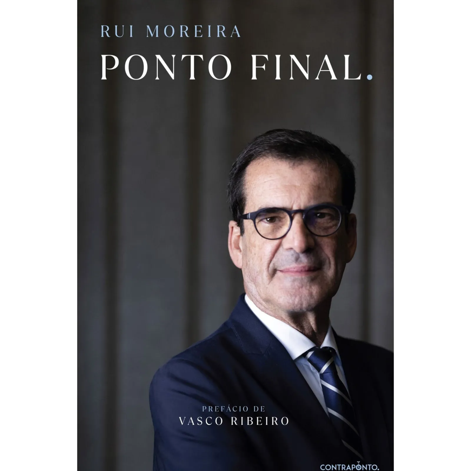 Contraponto Ponto Final. de Rui Moreira^ História E Política