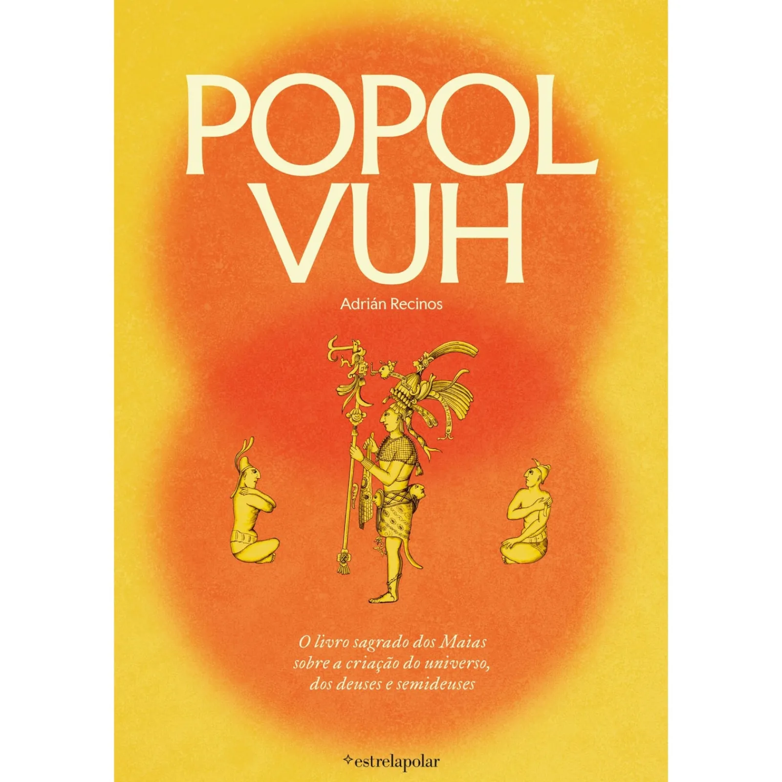 Estrela Polar Popol Vuh de Adrián Recinos^ Espiritualidade