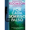 Porto Editora Por Cada Sorriso Falso de Dorothy Koomson^ Policial