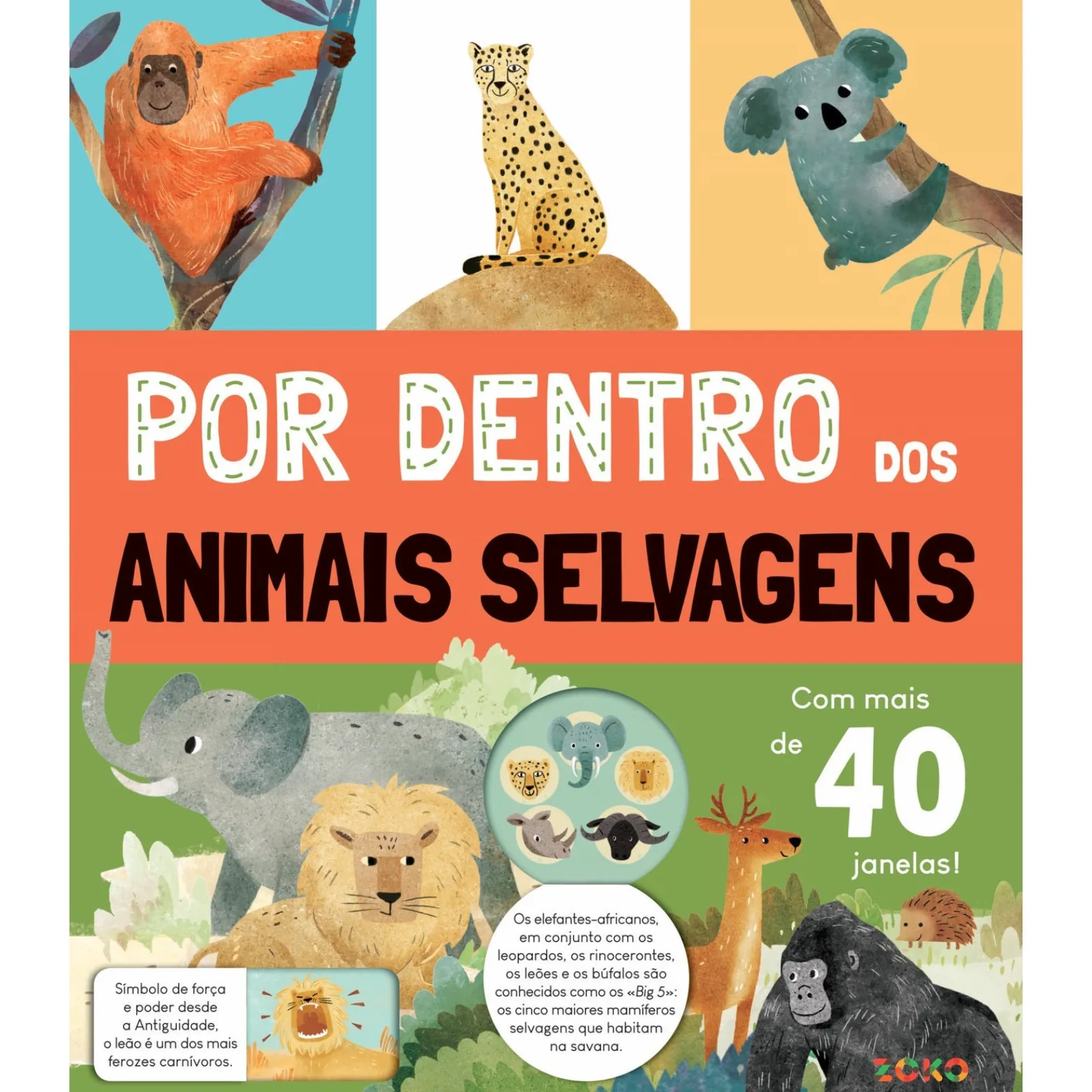 Zoko Por Dentro dos Animais Selvagens: Livro com Janelas de Zero a Oito^ Conhecimento