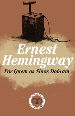 Livros Do Brasil Por Quem os Sinos Dobram de Ernest Hemingway^ Romance