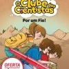 Booksmile Por um Fio! de Maria Francisca Macedo - O Clube dos Cientistas N.º 16^ Coleções Juvenis