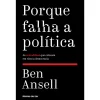 Ideias De Ler Porque Falha a Política de Ben Ansell^ Técnicos