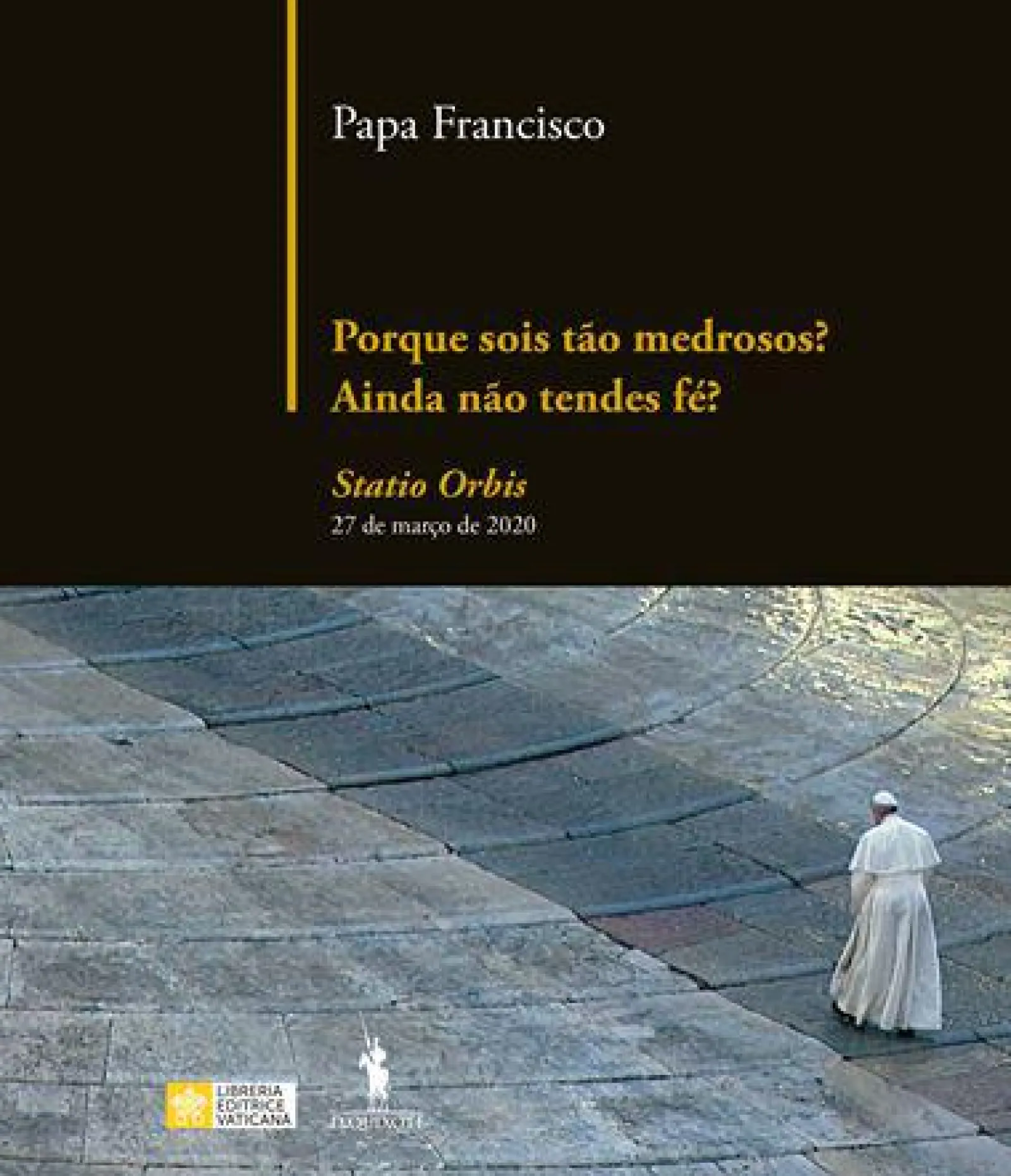 Dom Quixote Porque Sois Tão Medrosos? Ainda Não Tendes Fé? de Papa Francisco^ Espiritualidade
