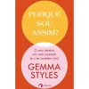Albatroz Porque Sou Assim? de Gemma Styles^ Técnicos