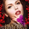 Quinta Essência Prazer Absoluto de Cheryl Holt^ Romance