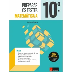 Leya Preparar os Testes Matemática A 10 ºAno^ Secundário