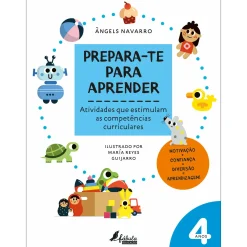 Fábula Prepara-te para Aprender - 4 Anos^ Pré-Escolar