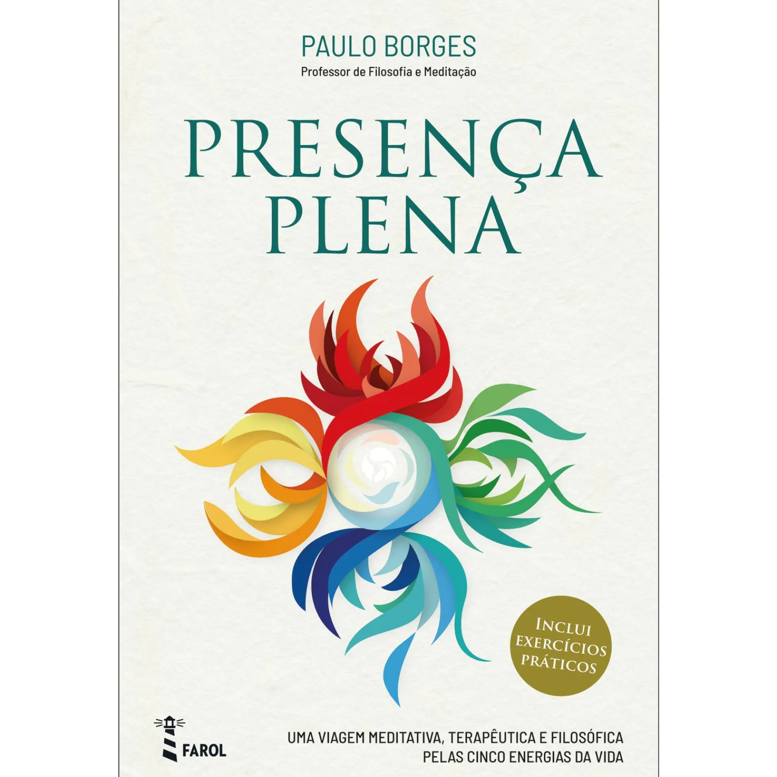 Farol Presença Plena de Paulo Borges^ Espiritualidade
