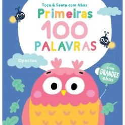 Yoyo Books Primeiras 100 Palavras - Opostos^ Bebé