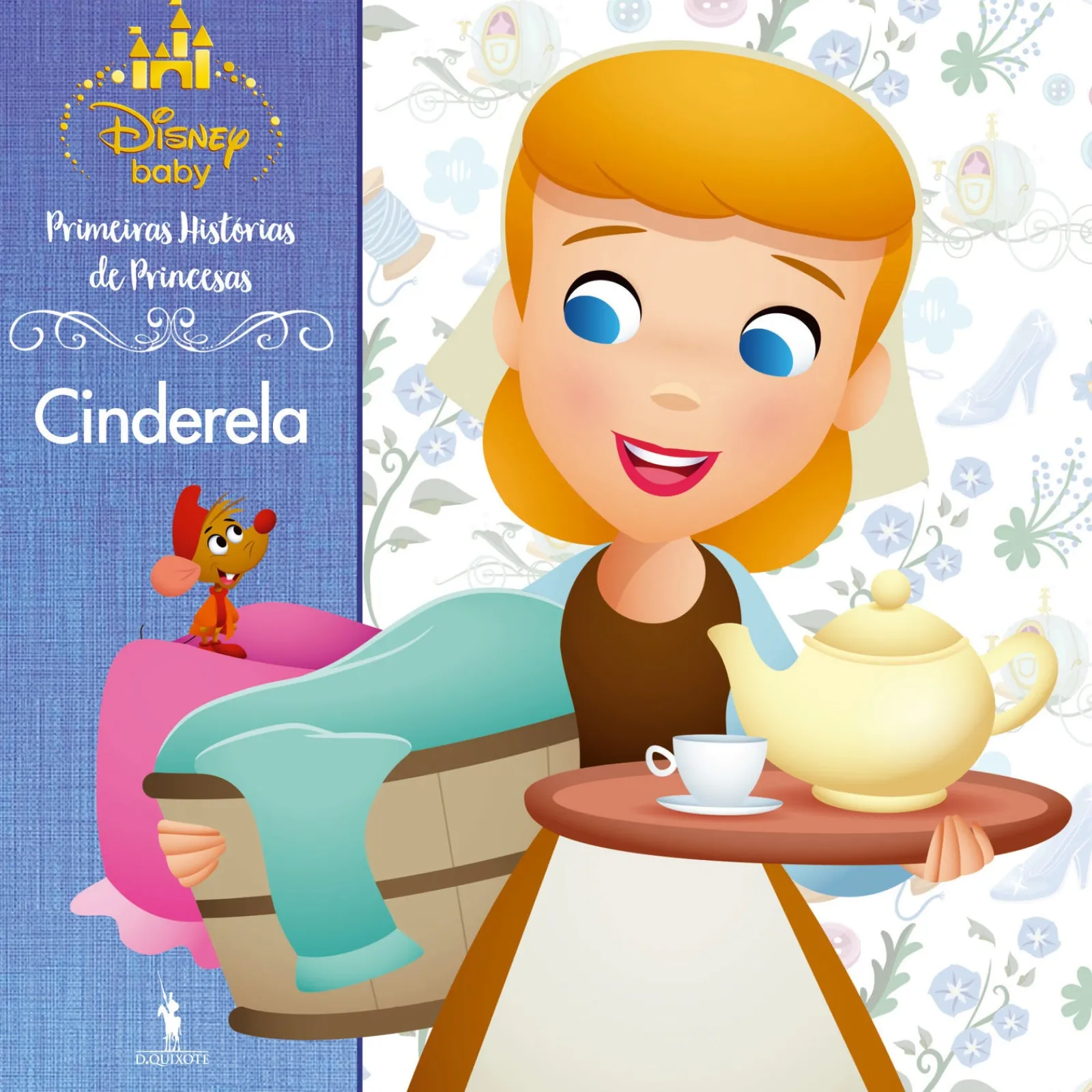 Dom Quixote Primeiras Histórias de Princesas - Cinderela de Disney^ Literatura Infantil