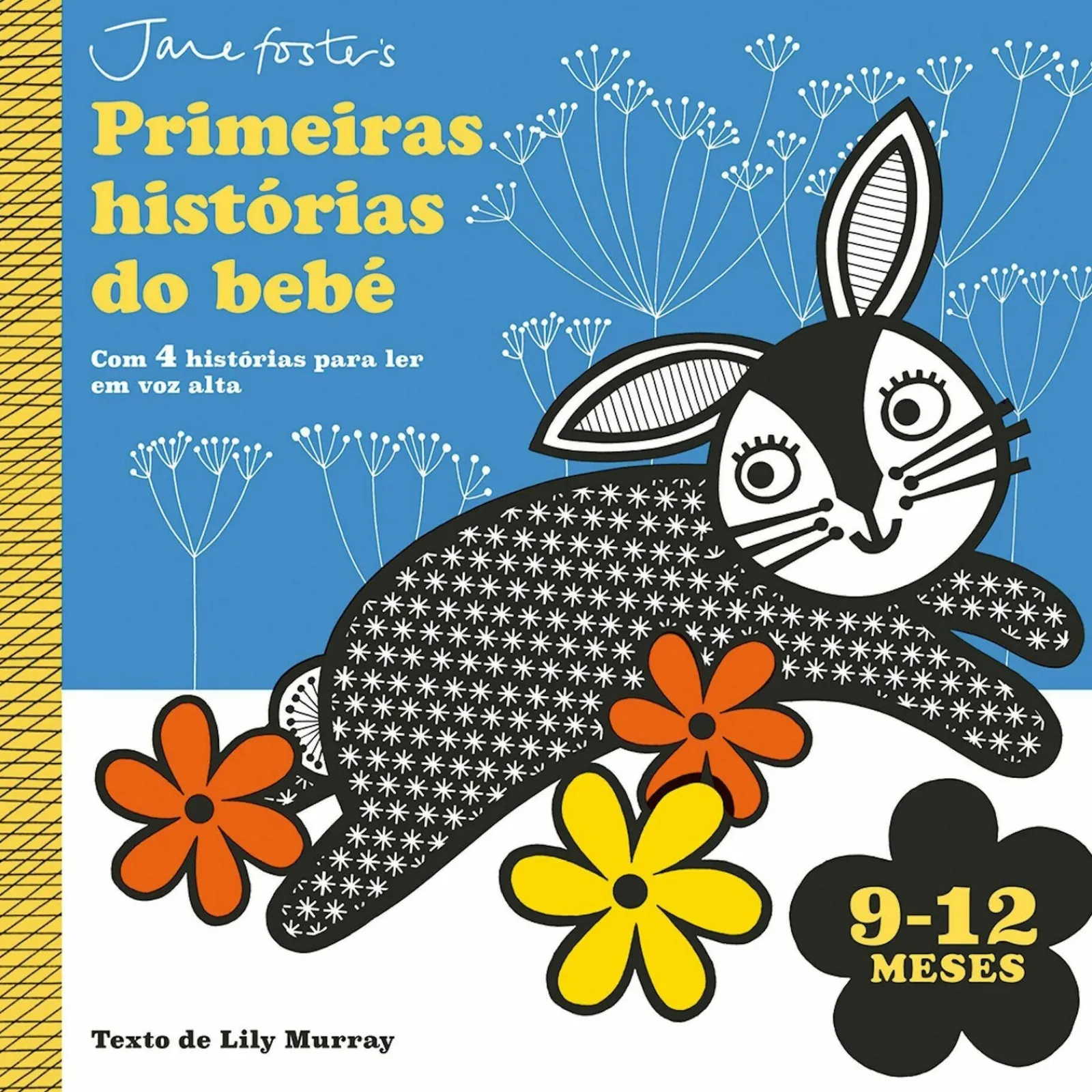 Porto Editora Primeiras Histórias do Bebé: 9-12 Meses^ Bebé