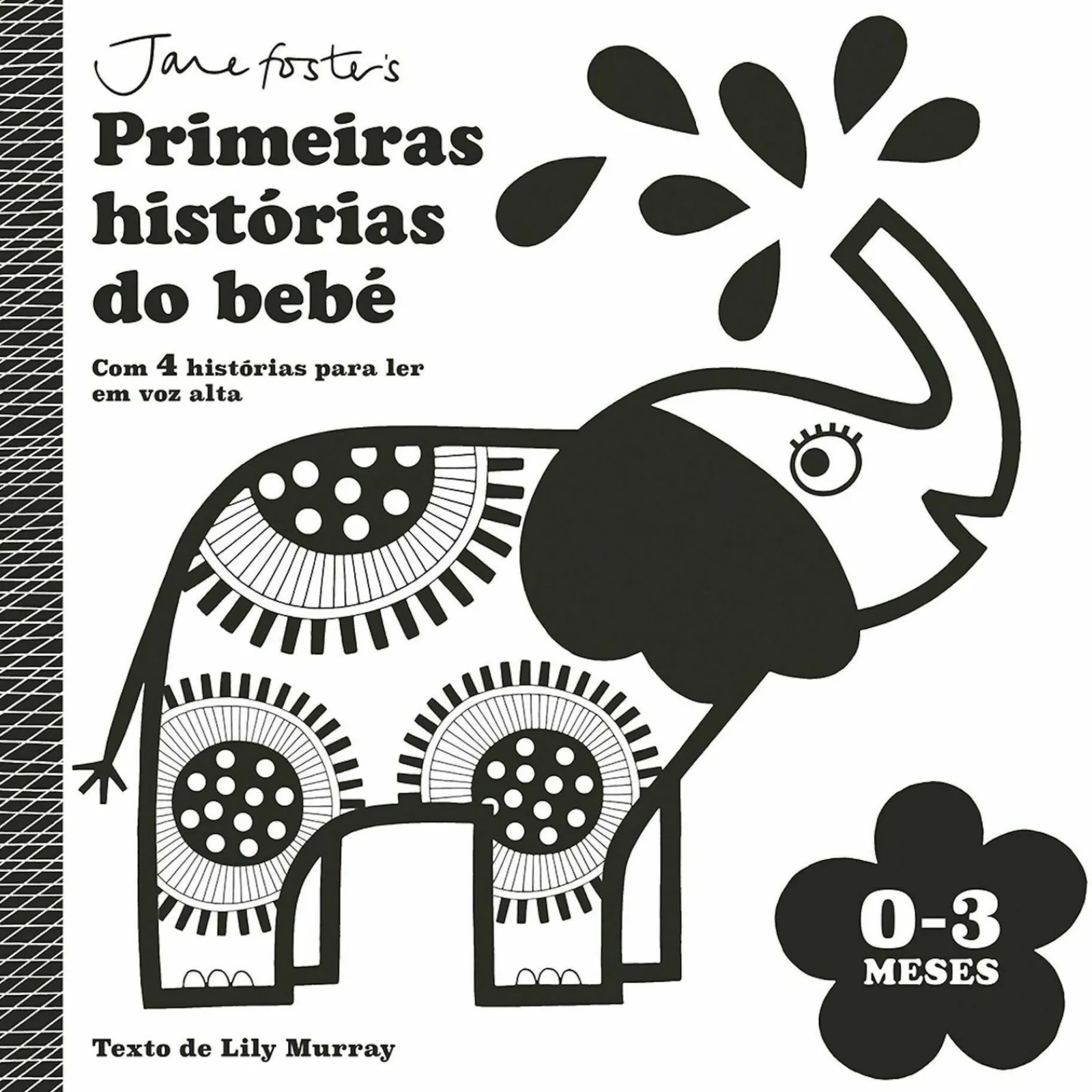 Porto Editora Primeiras Histórias do Bebé: 0-3 Meses^ Bebé