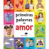 Jacaranda Primeiras Palavras de Amor^ Bebé