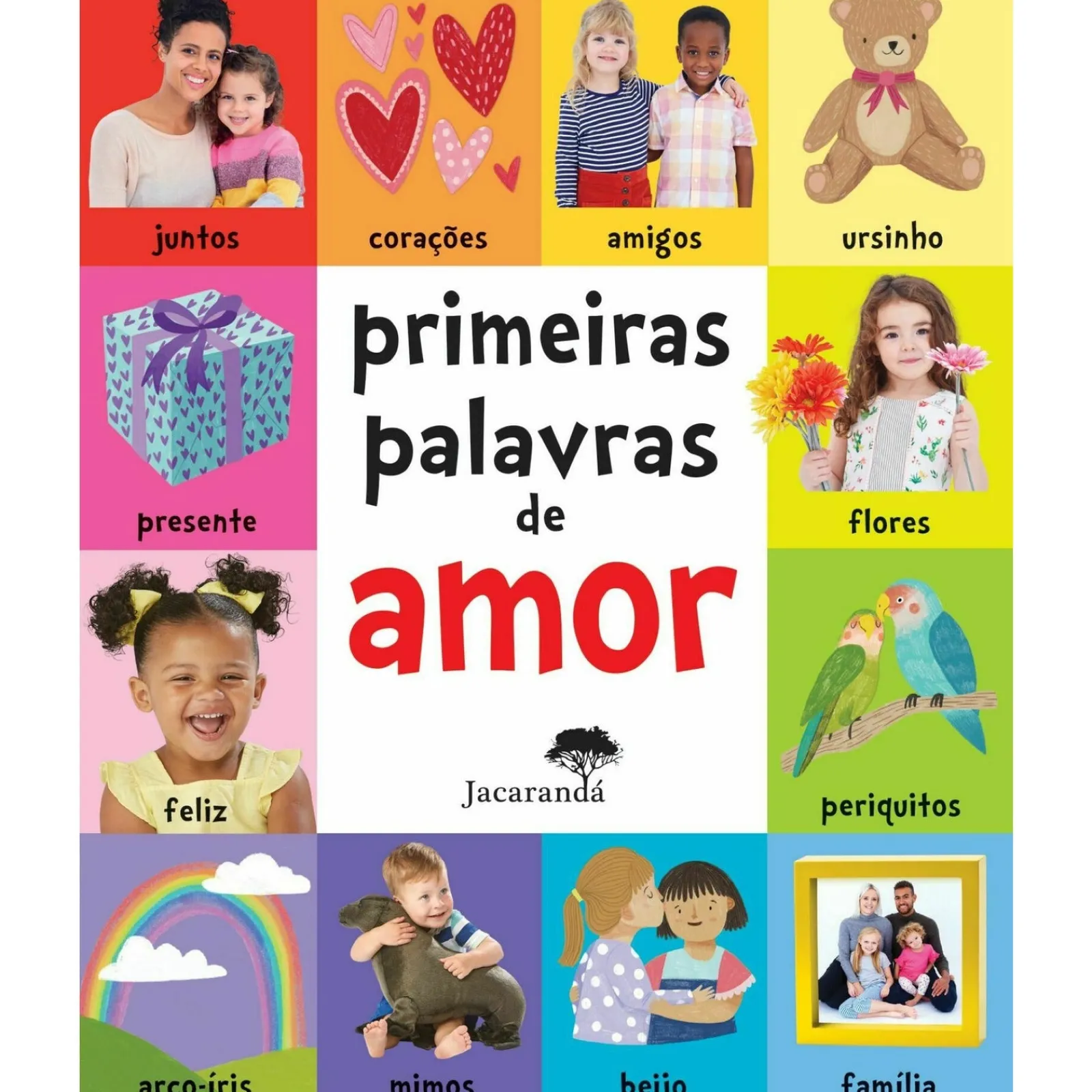 Jacaranda Primeiras Palavras de Amor^ Bebé
