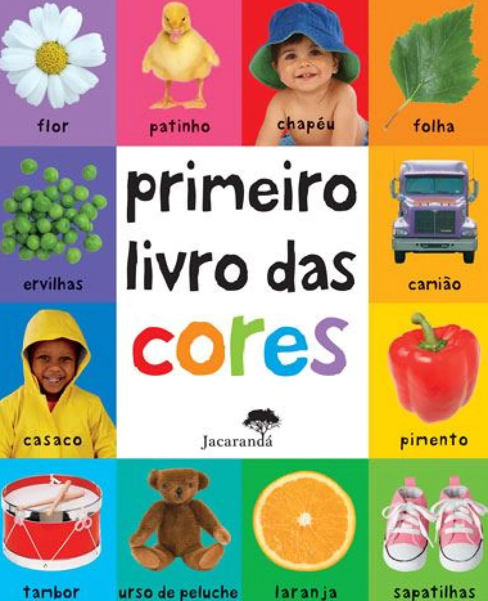 Jacarandá Primeiro Livro das Cores^ Bebé