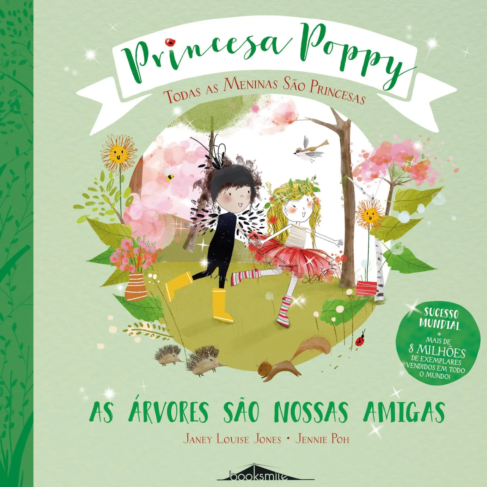 Booksmile Princesa Poppy: as Árvores São Nossas Amigas de Princesa Poppy As A^ Coleções Infantis