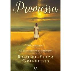 Asa Promessa de Rachel Eliza Griffiths^ Romance