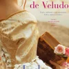 Quinta Essência Promessa de Veludo de Jude Deveraux - Série Quarteto de Veludo - Livro 1^ Romance