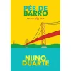 Leya Pés de Barro de Nuno Duarte^ Romance