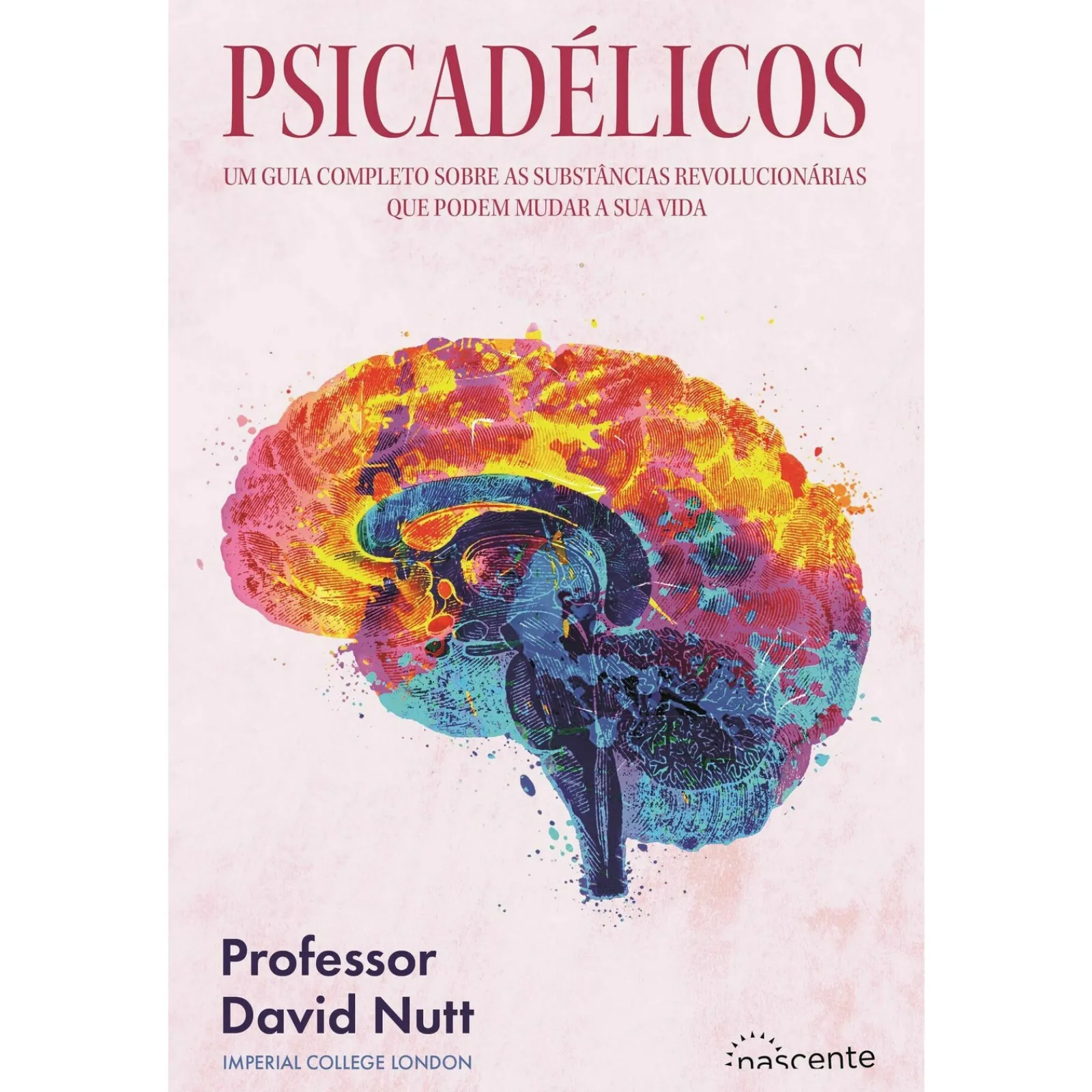 Nascente Psicadélicos de David Nutt^ Saúde E Bem Estar