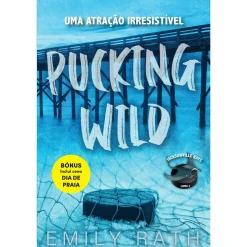 Quinta Essência Pucking Wild de Emily Rath^ Romance
