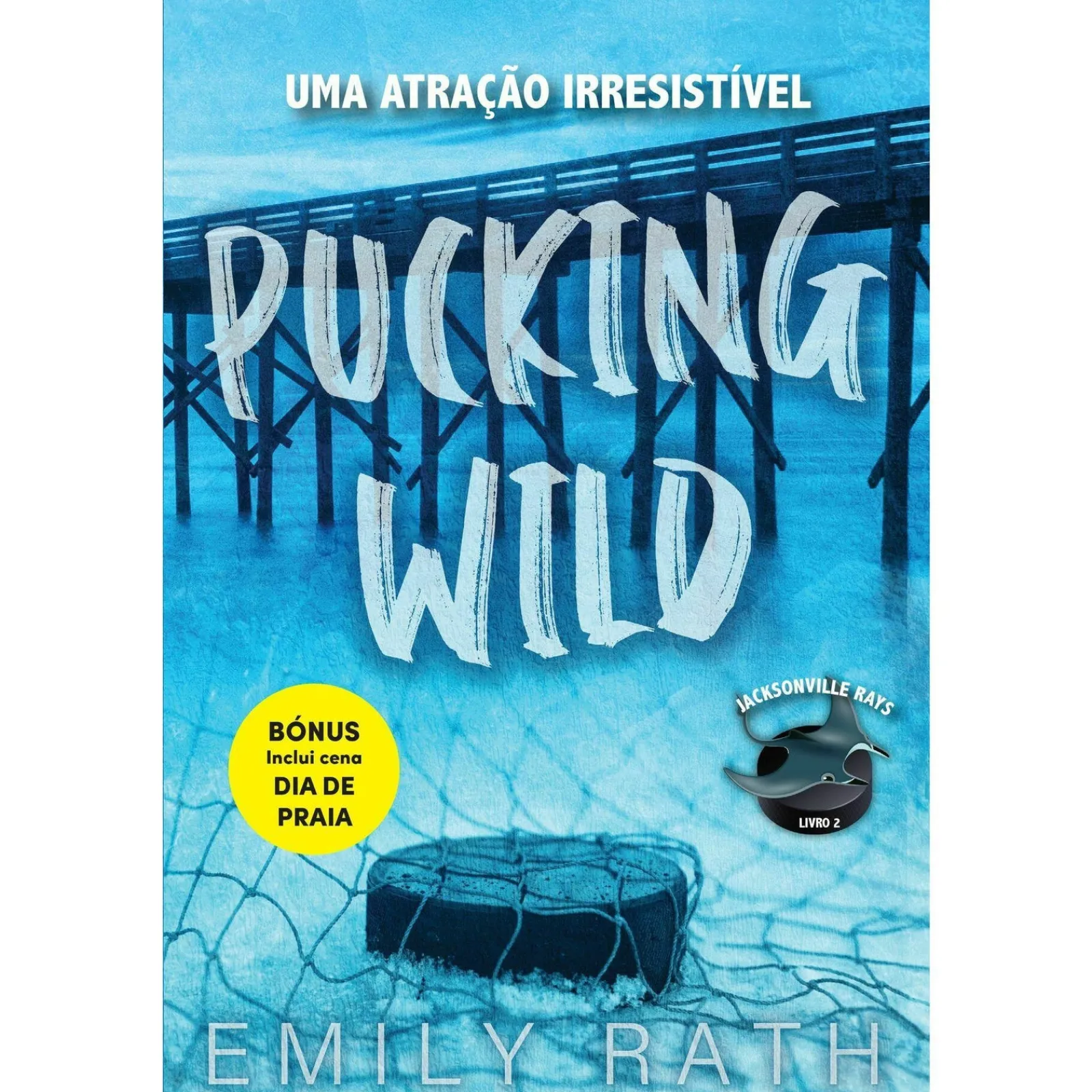 Quinta Essência Pucking Wild de Emily Rath^ Romance