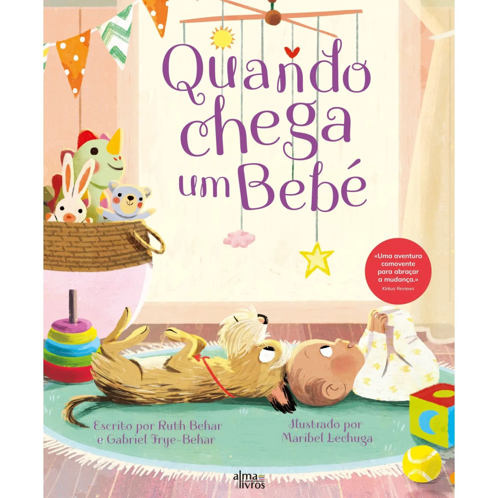 Alma Dos Livros Quando Chega um Bebé de Rute Behar e Gabriel Frye-Behar^ Literatura Infantil