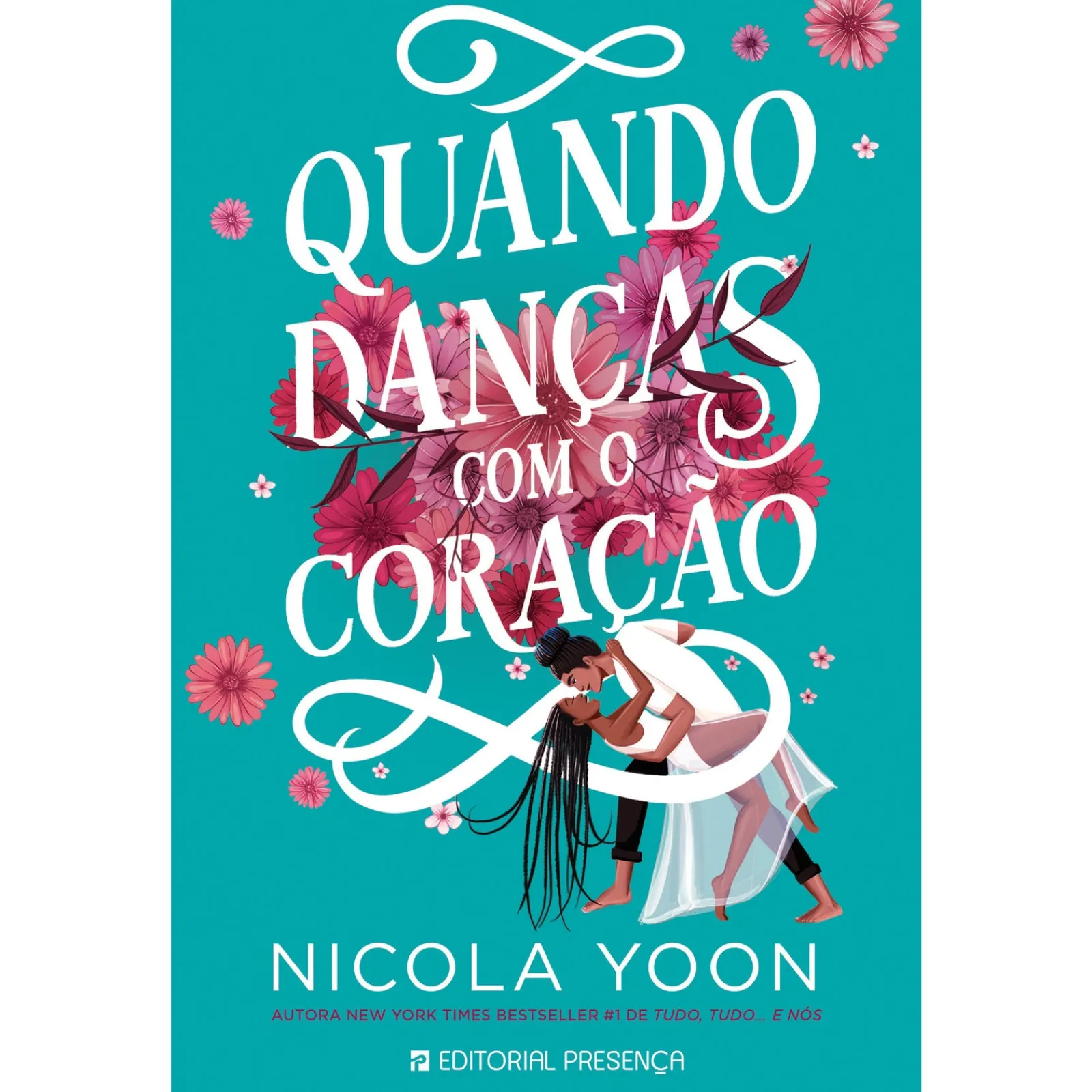 Presença Quando Danças com o Coração de Nicola Yoon^ Young Adult