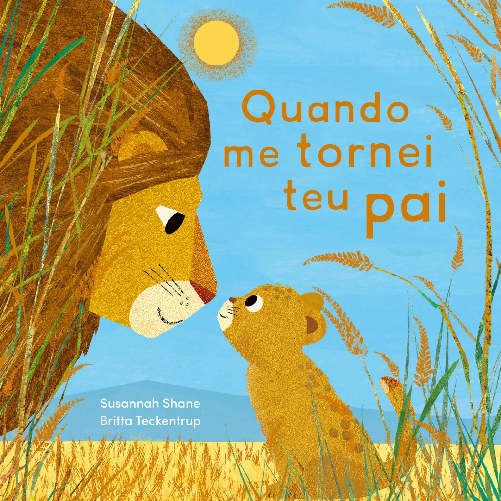 Nuvem De Letras Quando Me Tornei Teu Pai de Susannah Shane^ Literatura Infantil