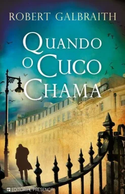 Presença Quando o Cuco Chama de Robert Galbraith^ Policial