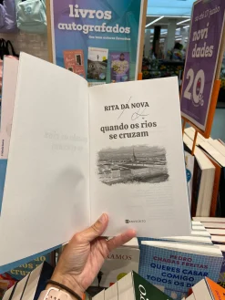 Manuscrito Quando os Rios Se Cruzam de Rita da Nova^ Romance