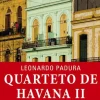 Porto Editora Quarteto de Havana - Volume II de Leonardo Padura - Morte em Havana / Paisagem de Outono^ Policial