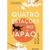 Presença Quatro Estações no Japão de Nick Bradley^ Romance